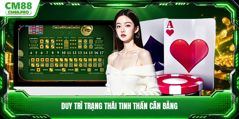 Duy trì trạng thái tinh thần cân bằng
