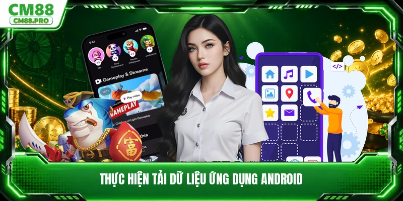 Thực hiện tải dữ liệu ứng dụng Android